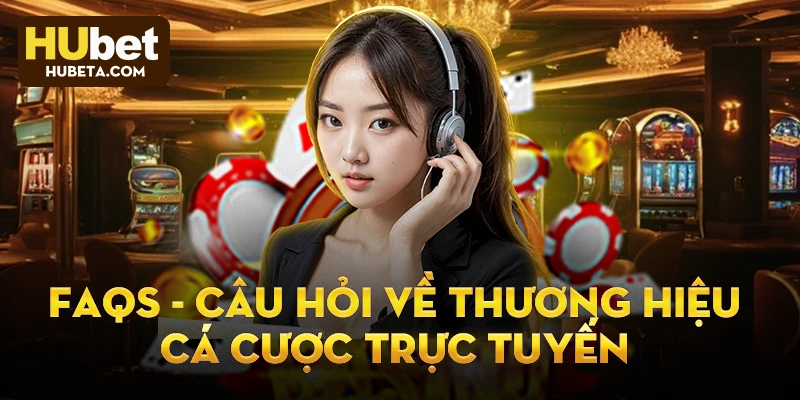 Giải đáp thắc mắc của người chơi liên quan đến nhà cái